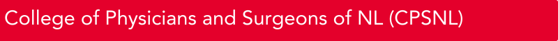 Graphic link to College of Physicians and Surgeons of NL (CPSNL)